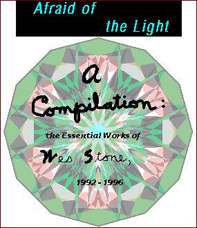 Compilation--The Essential Works of Wes Stone, 
1992-1996
